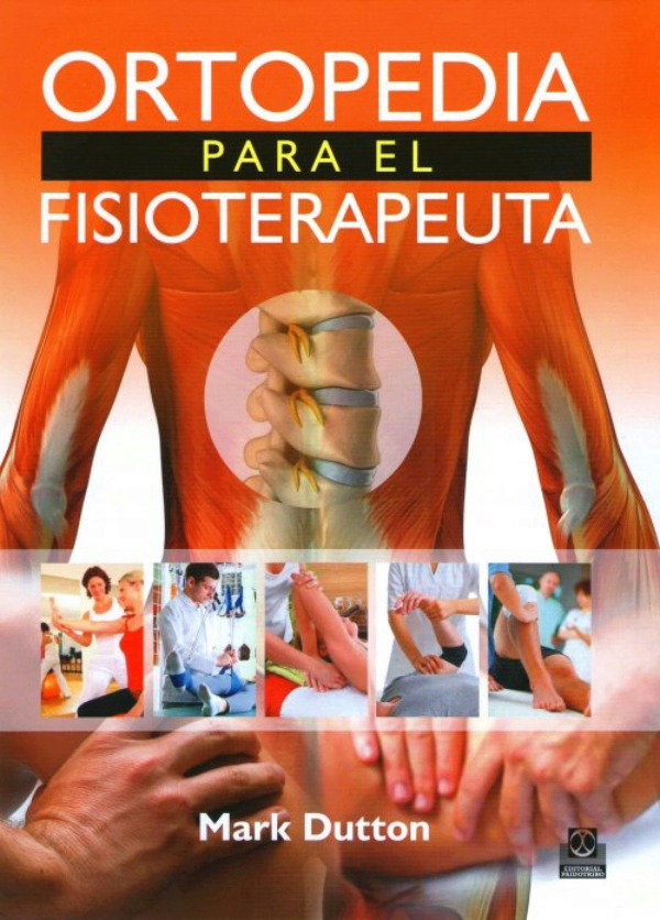 Ortopedia para el fisioterapeuta