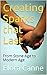 Creating Sparks That Last