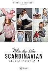 Mặc đẹp kiểu Scandinavian