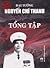 Đại tướng Nguyễn Chí Thanh ...