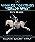 Worlds Together, Worlds Apart: A History of the World from the Beginnings of Humankind to the Present