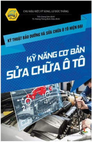 Kỹ năng cơ bản sửa chữa ô tô