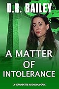 A Matter of Intolerance
