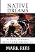 NATIVE DREAMS (Zeb Hanks Mystery Series)