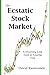 The Ecstatic Stock Market