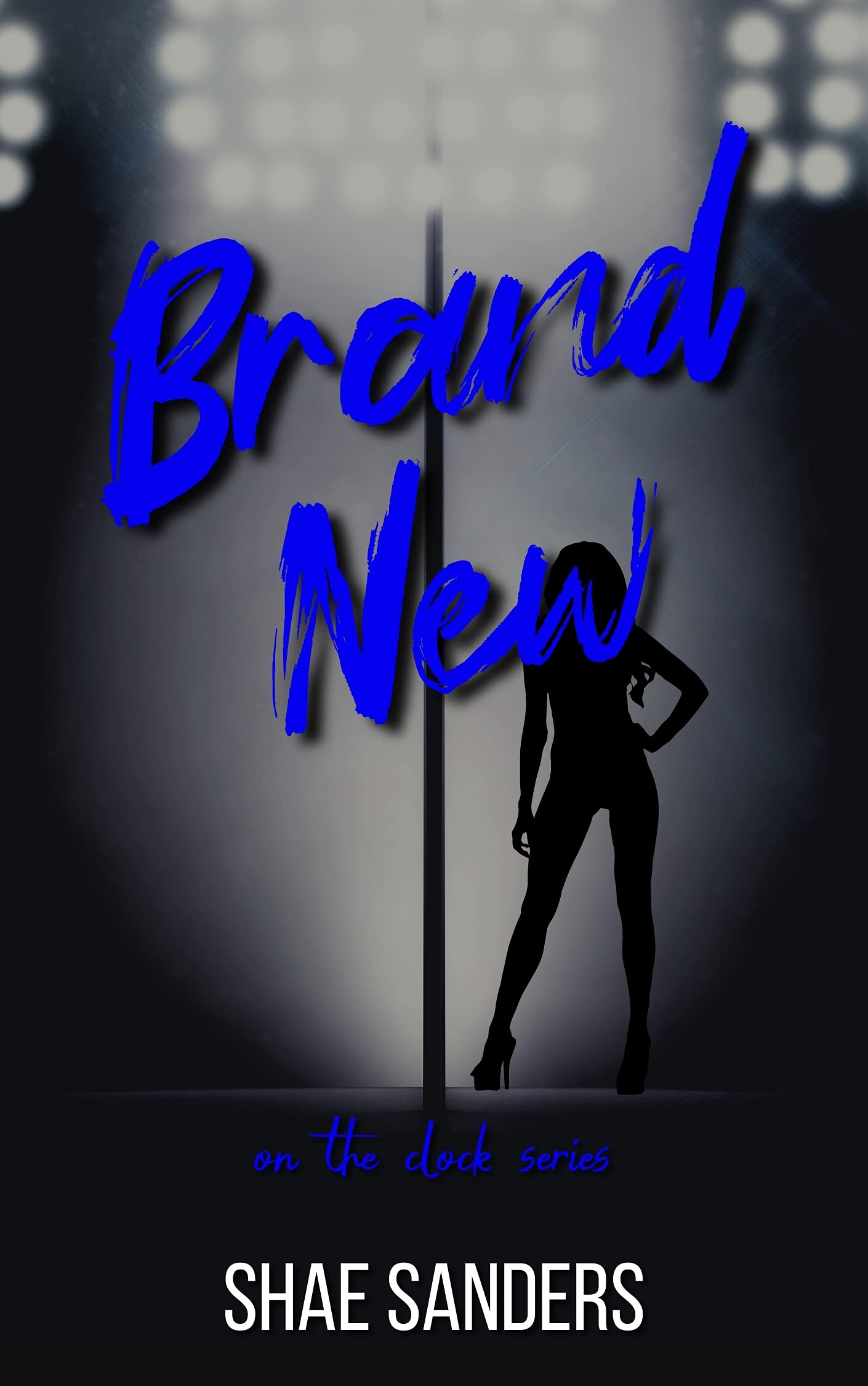 Brand New (On the Clock, #8)