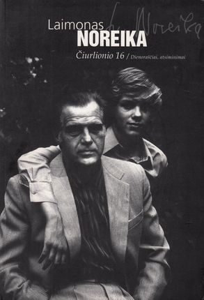 Čiurlionio 16: dienoraščiai, atsiminimai (Paperback)
