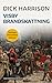 Visby brandskattning (Sveriges dramatiska historia) by Dick Harrison