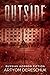 OUTSIDE: A Horror Novel Set in a Small Russian Town (Russian Horror Fiction)
