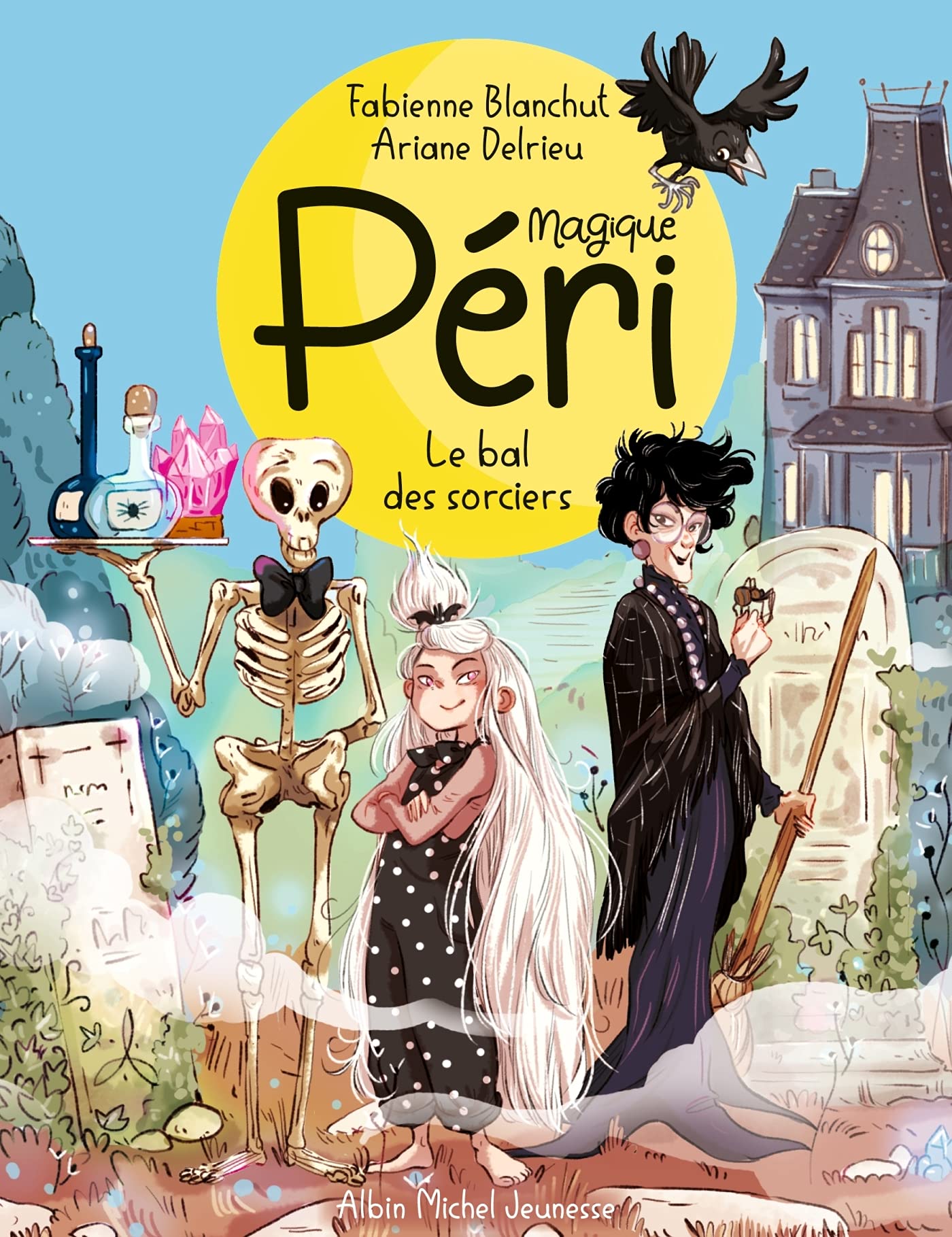 Le bal des sorciers (Magique Péri, #1)
