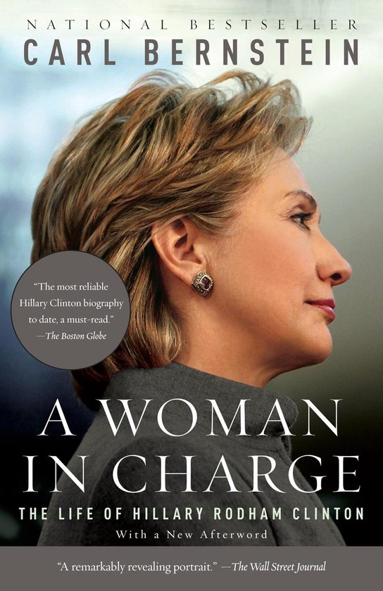 A Woman in Charge: The Life of Hillary Rodham Clinton (Hardcover)