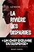 La rivière des disparues