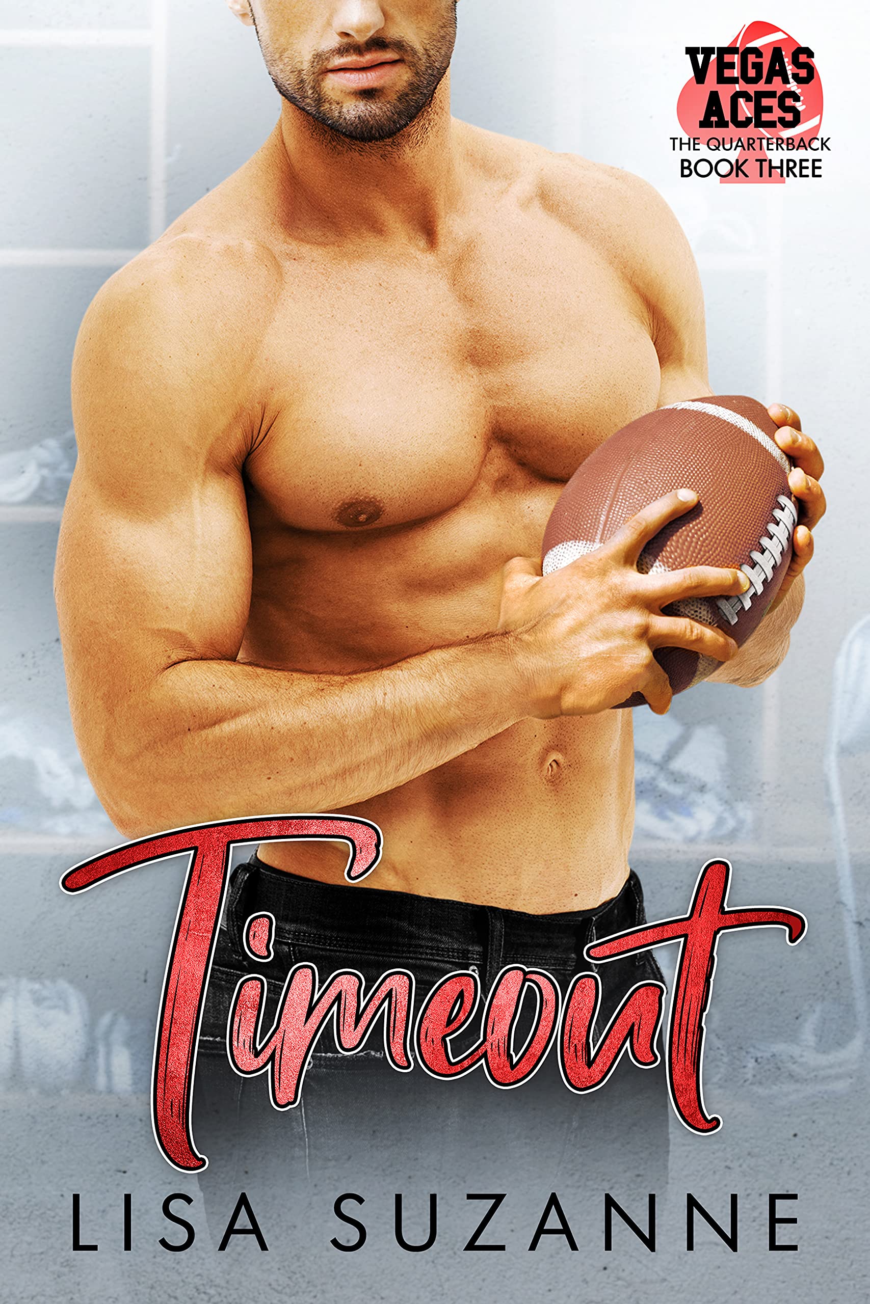 Timeout (Vegas Aces: The Quarterback, #3)
