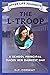 The L-Troop: A School Princ...