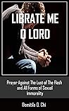 LIBRATE ME O LORD...