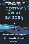 Zostaw świat za sobą