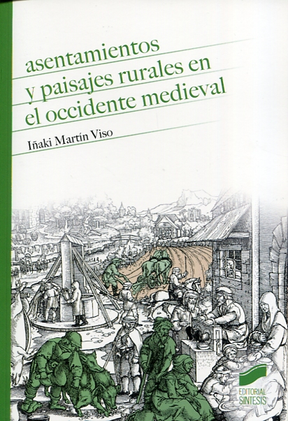 Asentamientos y paisajes rurales en el Occidente medieval (Paperback)