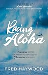 Racing with Aloha...