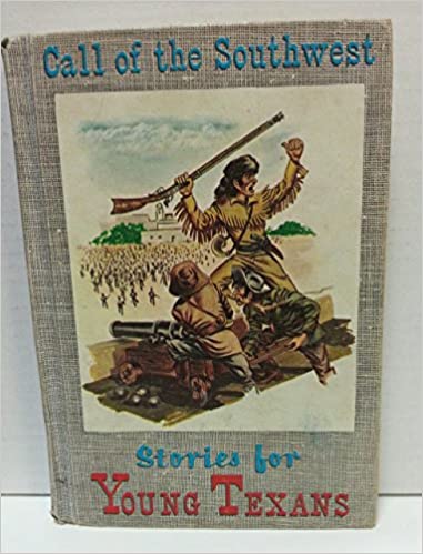 call of the southwest stories for young texans