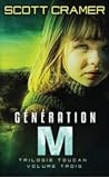 Generation M (Trilogie Toucan Volume 3)