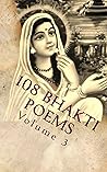 108 Bhakti Poems Volume 3