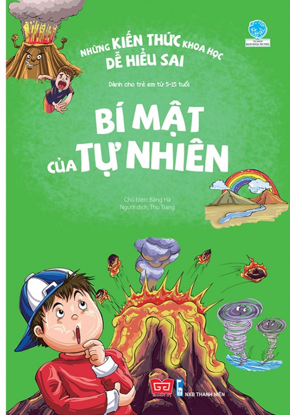 Những kiến thức khoa học dễ hiểu sai - Bí mật của tự nhiên