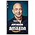 Jeff Bezos và kỷ nguyên Amazon / Brad Stone ; Nguyễn Hoàng La... by Brad Stone