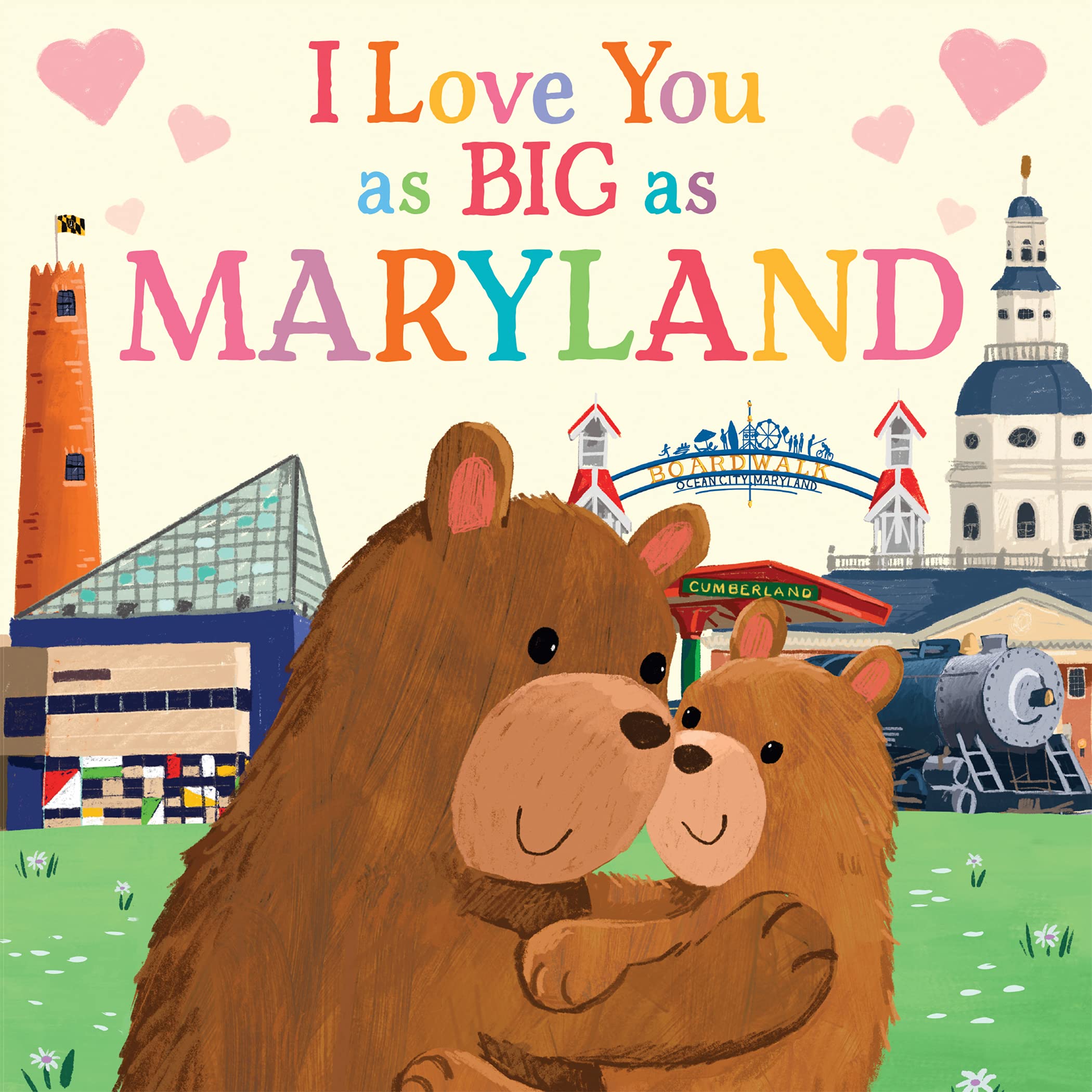 I Love You as Big as Maryland: A Sweet Valentine's Day Board Book for Toddlers (Board book)