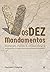 Os Dez Mandamentos: Manual para a vida cristã