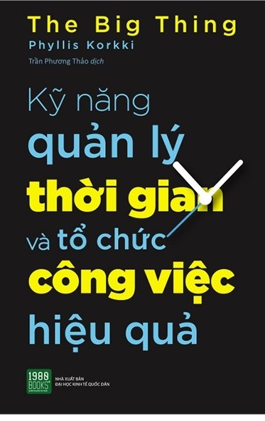 Kỹ năng quản lý thời gian và tổ chức công việc hiệu quả