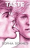 Taste by Sophia Soames