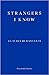 Strangers I Know
