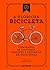 A Gloriosa Bicicleta