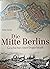Die Mitte Berlins by Felix Escher