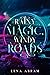 Rainy Magic, Windy Roads (D...