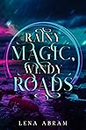 Rainy Magic, Windy Roads (Dominions, #1) Rainy Magic, Windy Roads
