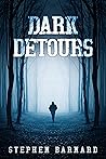 Dark Detours
