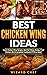Best Chicken Wing Ideas by Wizard Chef