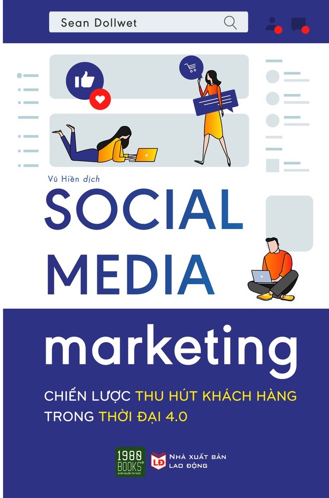Social media marketing 2019: chiến lược thu hút khách hàng trong thời đại 4.0