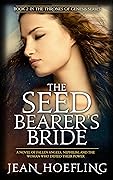 The Seed Bearer's Bride: A Supernatural and Paranormal Biblical Novel