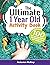 The Ultimate 1 Year Old Activity Book by Autumn McKay