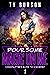 Pour Some Magic on Me (A Shoplifter's Guide to Wizardry, #1)