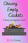 Chasing Empty Caskets (Sharp Investigations, #2)