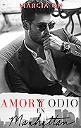 Amor y Odio en Manhattan (Hermanos Walker #1)