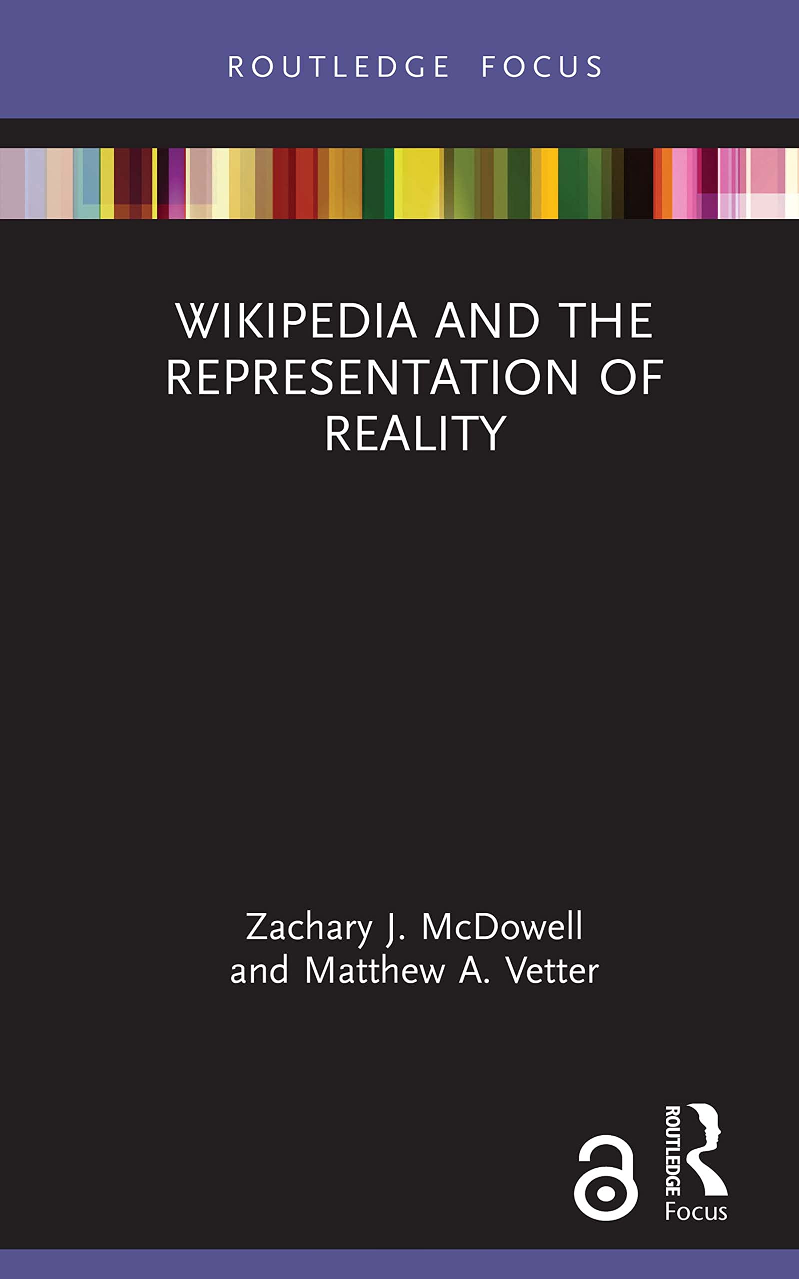 Wikipedia and the Representation of Reality (Kindle Edition)
