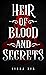 Heir of Blood and Secrets