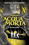 Delitto al Lago (I Segreti di Acquamorta, #1)