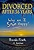 Divorced After 56 Years: Why Am I Sooo Happy?