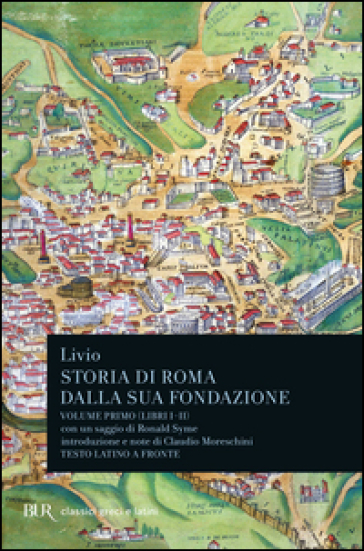 Storia di Roma dalla sua fondazione Libri I-II