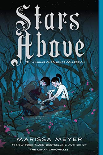 pdf download Stars Above: A Lunar Chronicles Collection (The Lunar Chronicles #4.5)